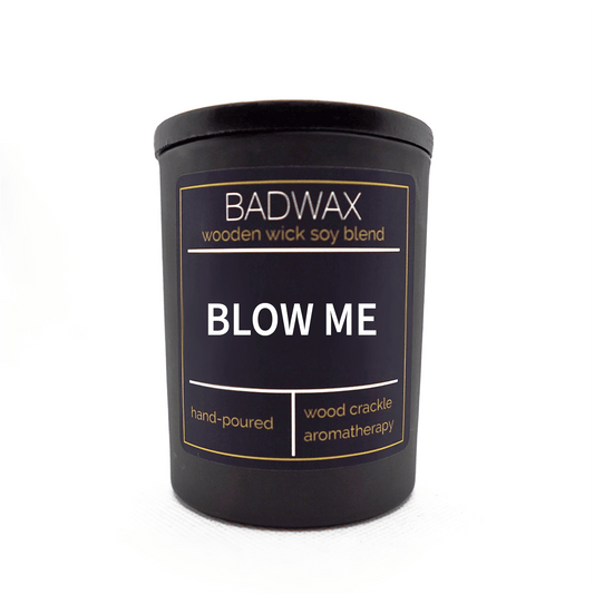 Blow Me - Woodwick Candle - BADWAX