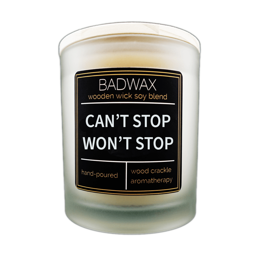 Can't Stop Won't Stop - Woodwick Candle - BADWAX