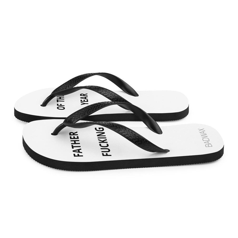 Father Of The Fucking Year - Flip-Flops - BADWAX
