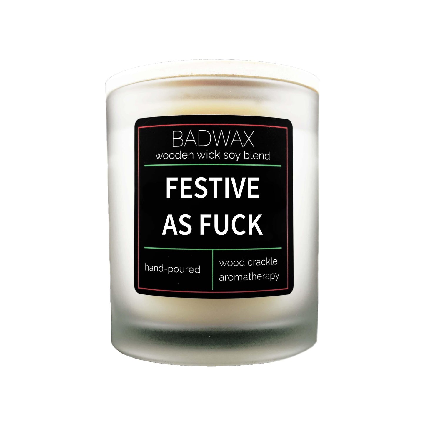 Festive As Fuck® - Funny Christmas Woodwick Candle - BADWAX