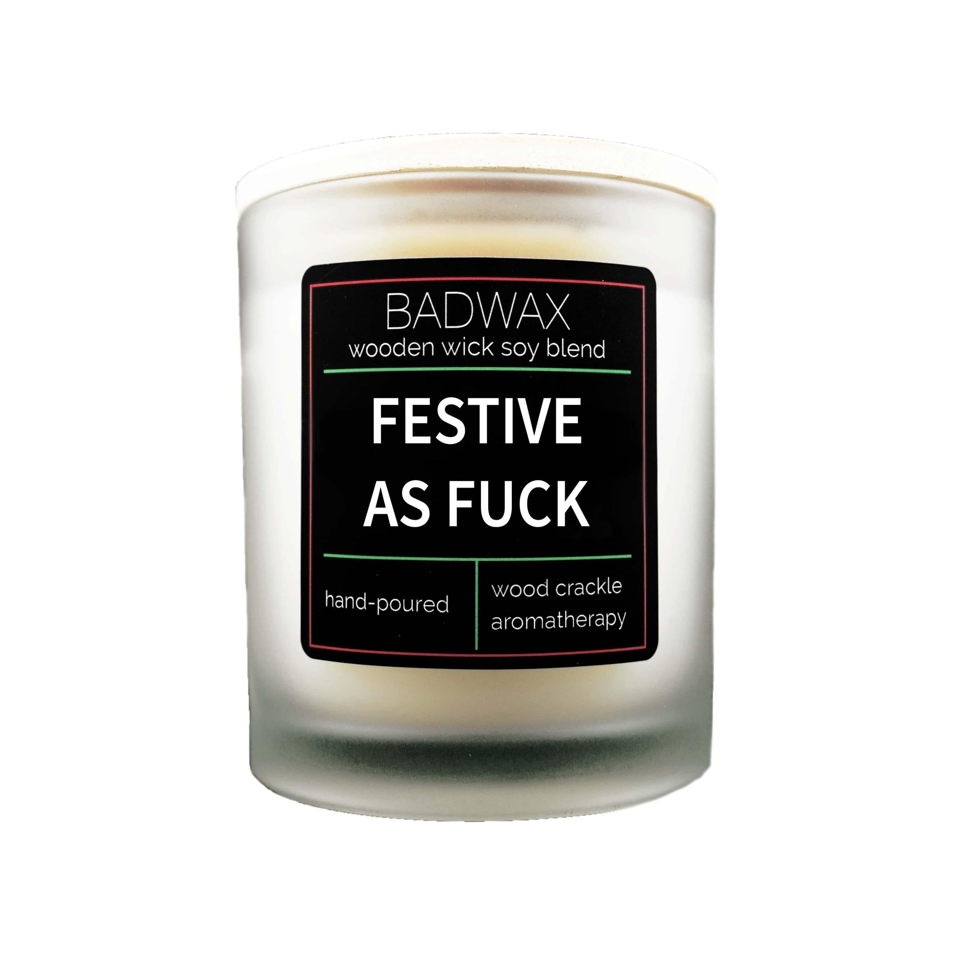 Festive As Fuck® - Funny Christmas Woodwick Candle - BADWAX
