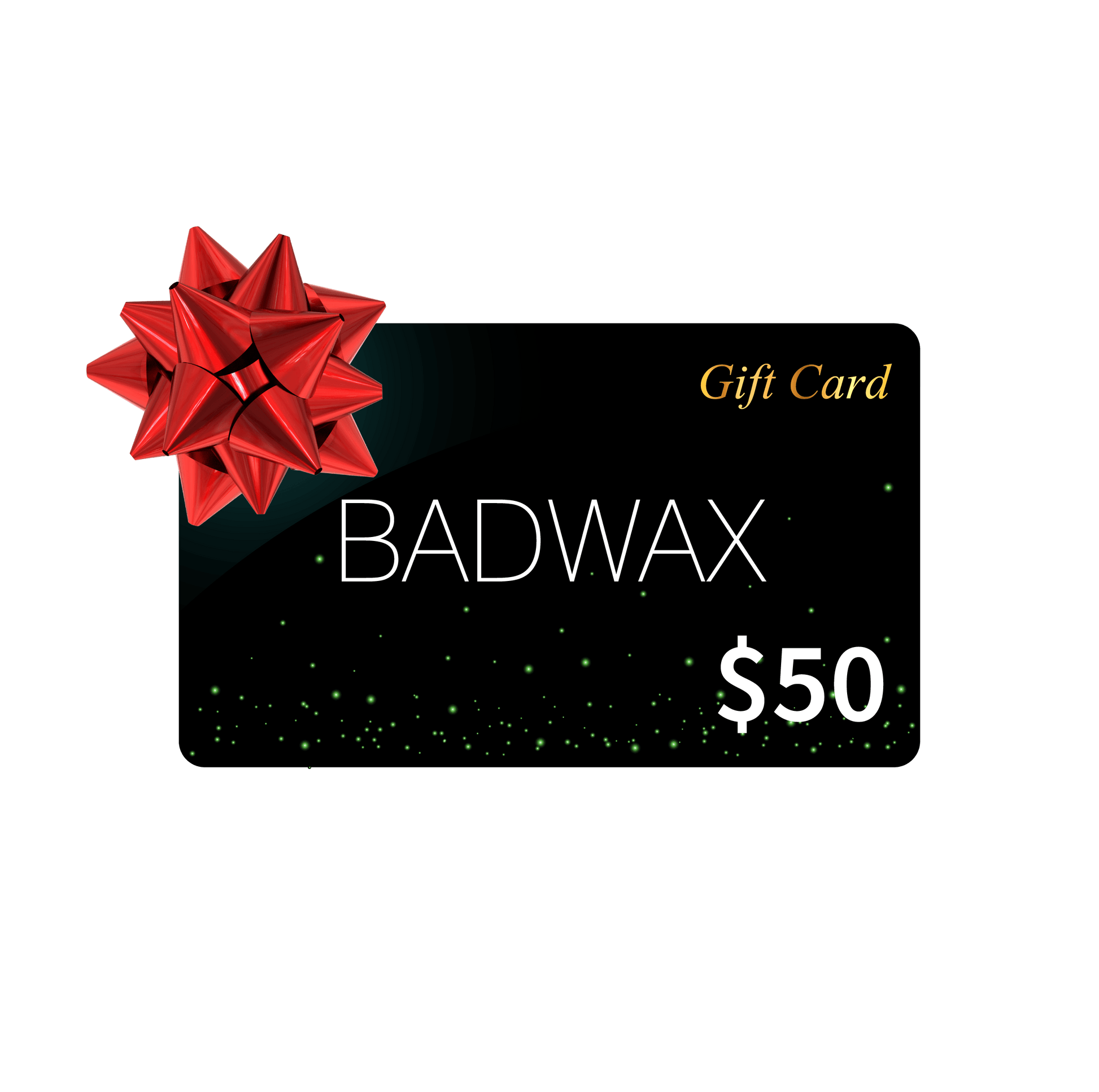 Gift Card - BADWAX