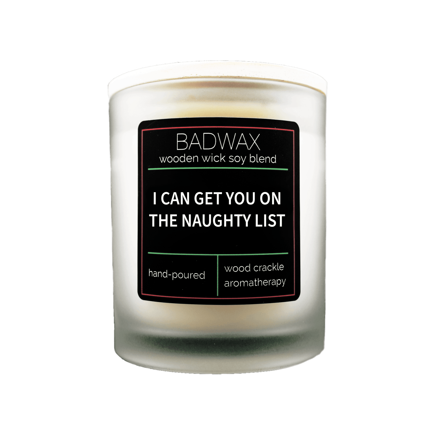I Can Get You On The Naughty List - Woodwick Candle - BADWAX