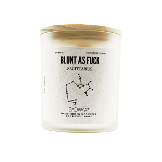 Sagittarius - Blunt As Fuck - Zodiac Constellation Birthday Candle - Woodwick Candle - BADWAX