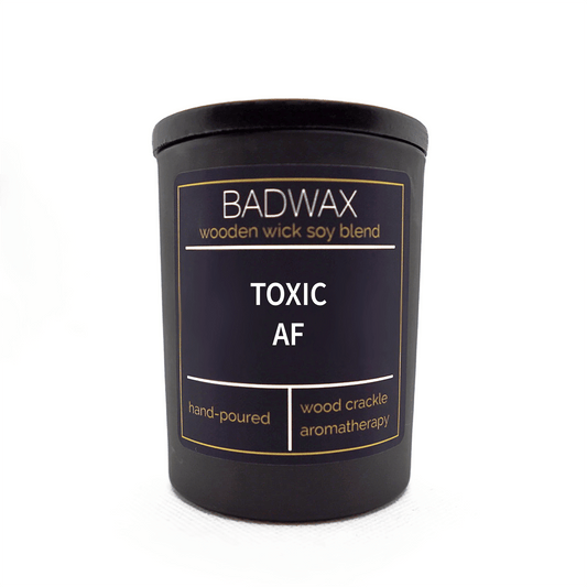 Toxic AF - Woodwick Candle - BADWAX