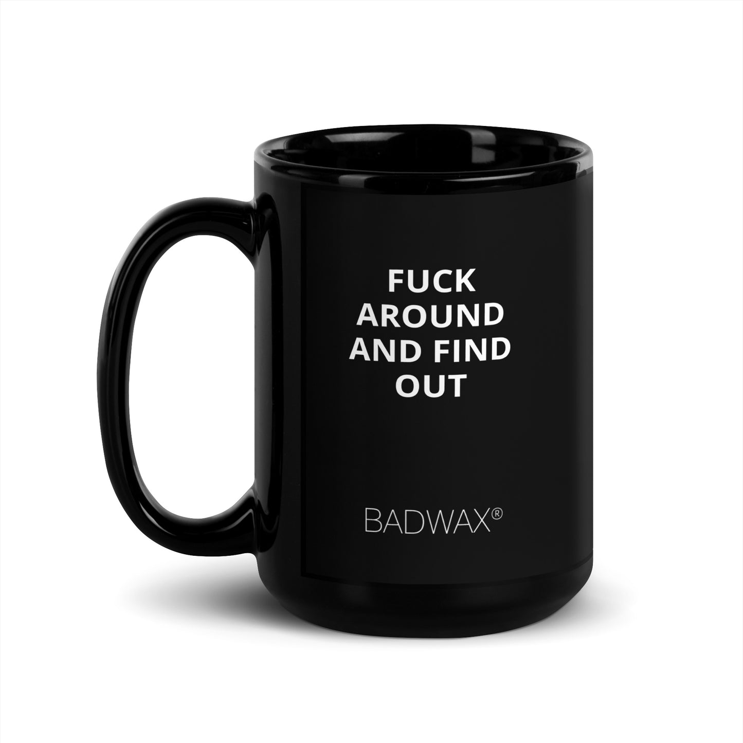 Fuck around and find out mug