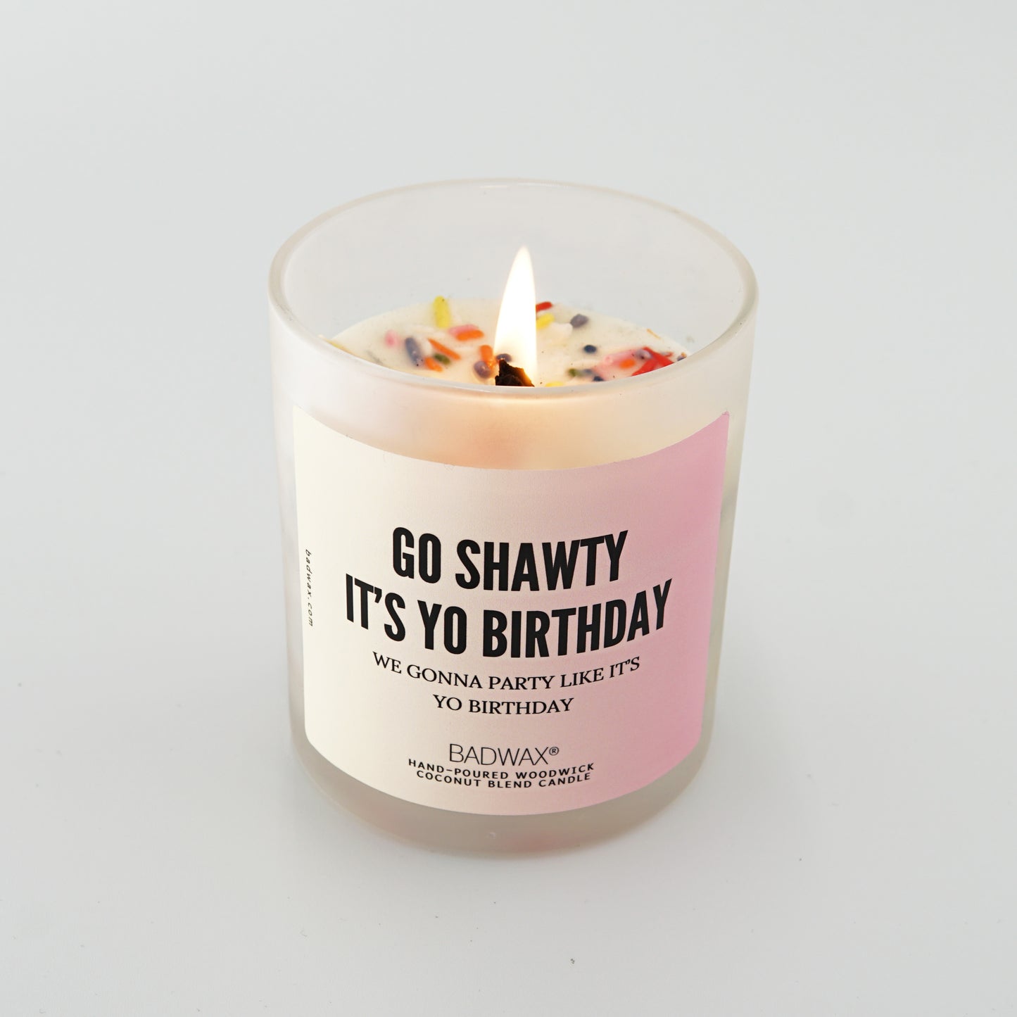Go Shawty It's Yo Birthday - Birthday Cake Candle