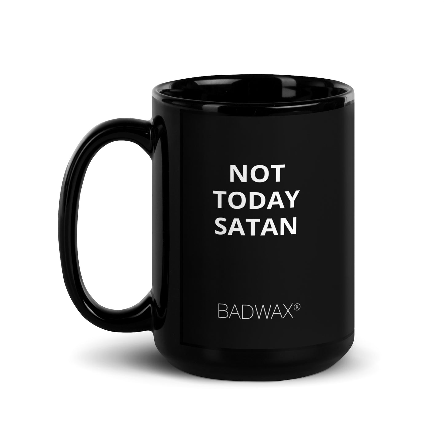 Not Today Satan Black Mug