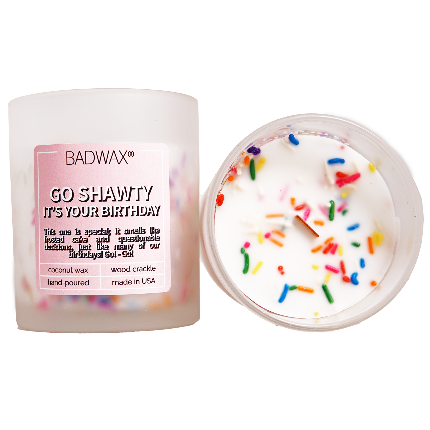 Go Shawty It's Your Birthday - Birthday Cake Candle - Sprinkles