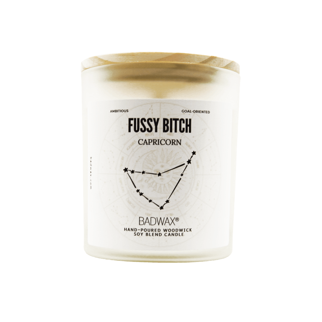 Capricorn - Fussy Bitch - Zodiac Constellation Birthday Candle - Woodwick Candle - BADWAX