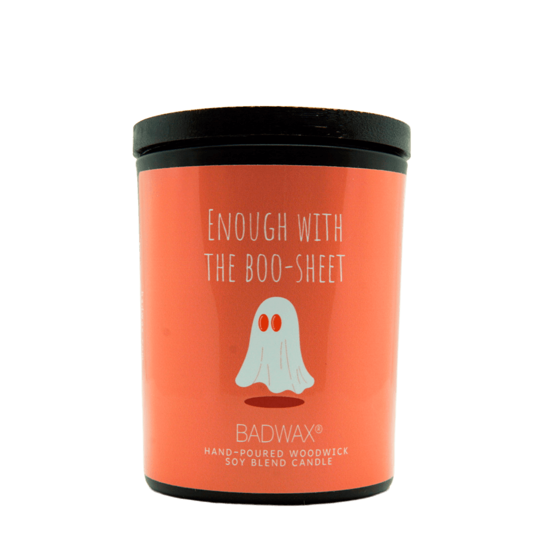 Enough With The Boo-Sheet - Woodwick Candle - BADWAX