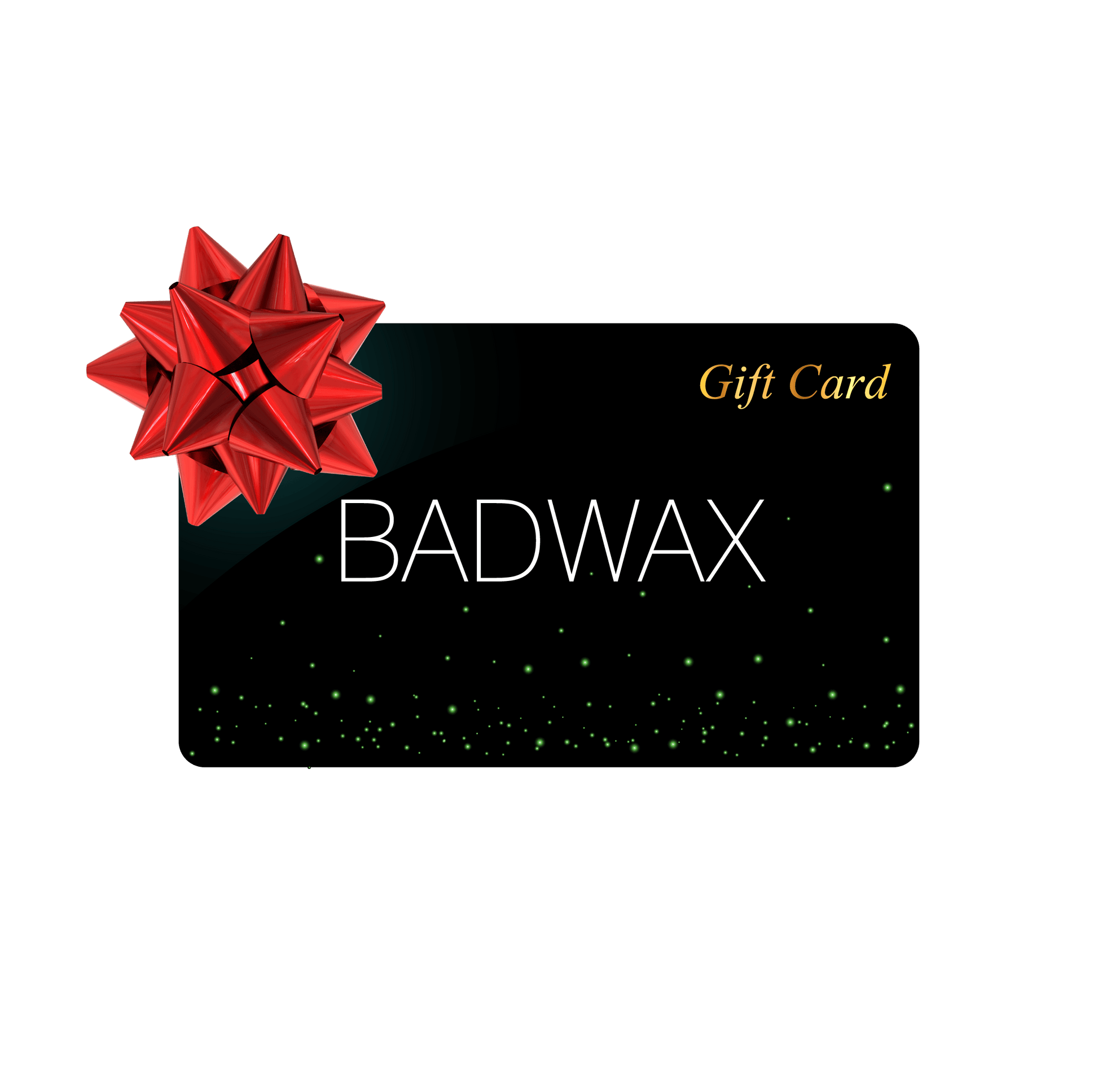 Gift Card - BADWAX