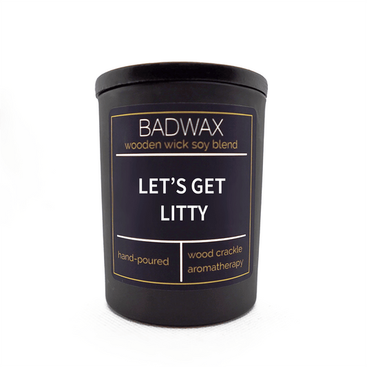 Let’s Get Litty - Woodwick Candle - BADWAX