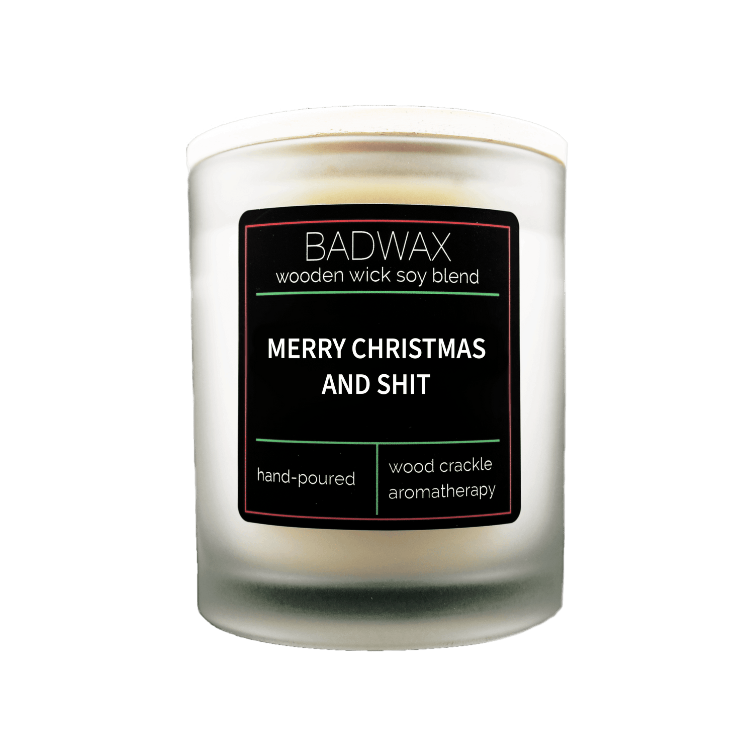 Merry Christmas And Shit - Woodwick Candle - BADWAX