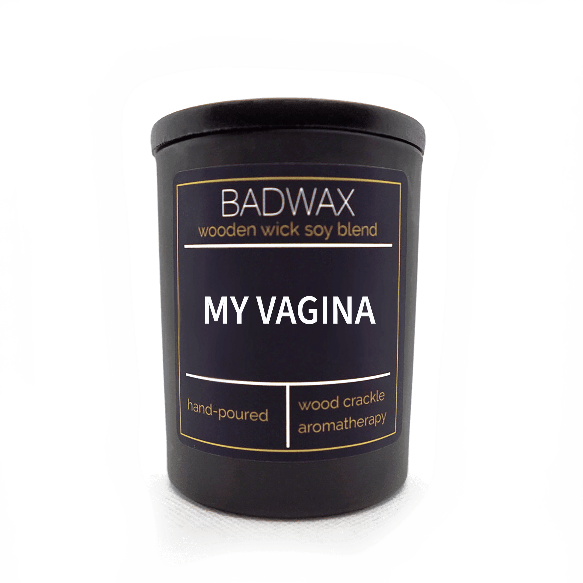 My Vagina - Woodwick Candle - BADWAX