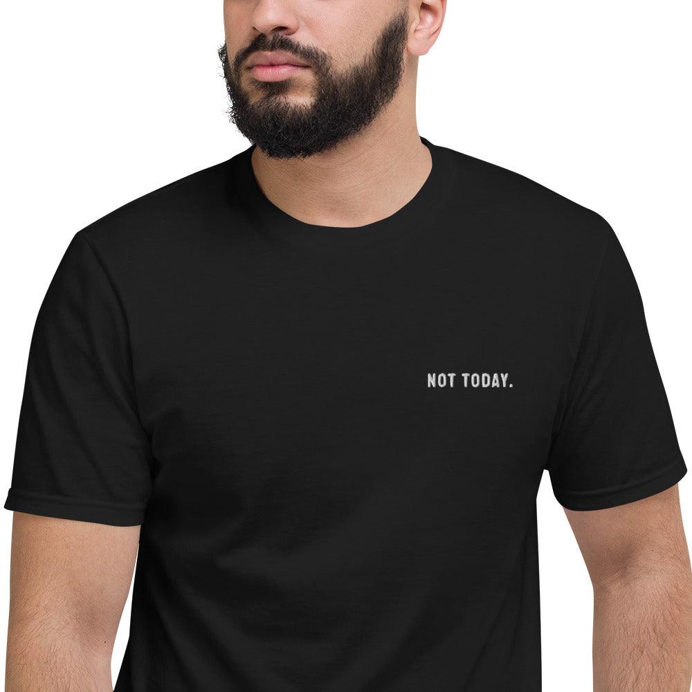 Not Today - Short-Sleeve T-Shirt - BADWAX