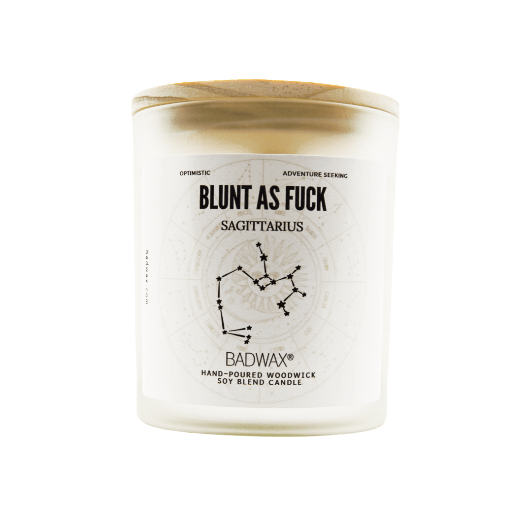 Sagittarius - Blunt As Fuck - Zodiac Constellation Birthday Candle - Woodwick Candle - BADWAX